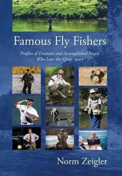 Famous Fly Fishers - Zeigler, Norm