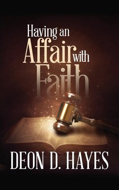 Having an Affair with Faith - Hayes, Deon D