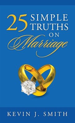 25 Simple Truths on Marriage - Smith, Kevin J