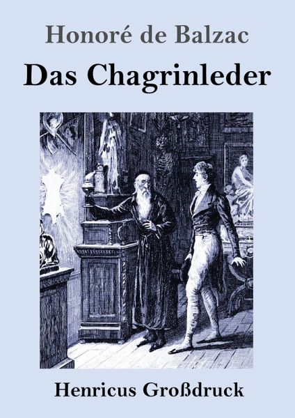 Das Chagrinleder (Großdruck) Das Chagrinleder (Großdruck)