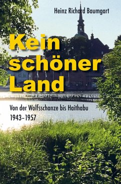 Kein schöner Land - Baumgart, Heinz Richard