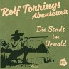 Die Stadt im Urwald (Rolf Torrings... - Bild 1