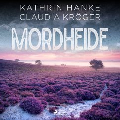 Mordheide (Katharina von Hagemann, Band 6) (MP3-Download) - Hanke, Kathrin; Kröger, Claudia