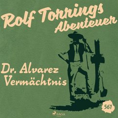 Cover Dr. Alvarez Vermächtnis (Rolf Torrings Abenteuer - Folge 561) (MP3-Download)