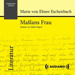 Mašlans Frau (MP3-Download) - von Eschenbach, Marie Ebner