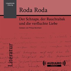 Der Schnaps, der Rauchtabak und die verfluchte Liebe (MP3-Download) - Roda, Roda