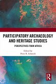 Participatory Archaeology and Heritage Studies (eBook, ePUB)