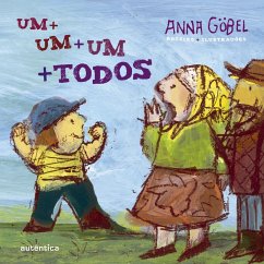 Um + um + um + todos (eBook, ePUB) - Göbel, Anna