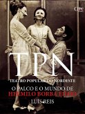 TPN Teatro Popular do Nordeste (eBook, ePUB)