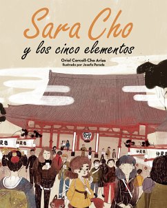 Sara Cho y los cinco elementos (eBook, ePUB) - Corcoll-Cho Arias, Oriol