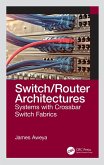 Switch/Router Architectures (eBook, ePUB)