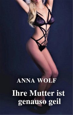Cover Ihre Mutter ist genauso geil (eBook, ePUB)