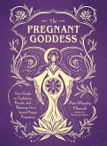 The Pregnant Goddess (eBook, ePUB)