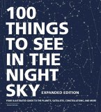 100 Things to See in the Night Sky, Expanded Edition (eBook, ePUB)