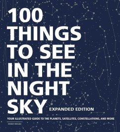 100 Things to See in the Night Sky, Expanded Edition (eBook, ePUB) - Regas, Dean