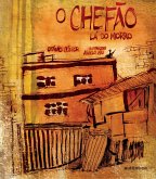 O Chefão lá do morro (eBook, ePUB) O Chefão lá do morro (eBook, ePUB)