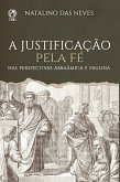 A Justificação Pela Fé (eBook, ePUB)