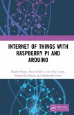 Internet of Things with Raspberry Pi and Arduino (eBook, PDF)