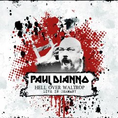 Hell Over Waltrop-Live In Germany (Digipak) - Di'Anno,Paul