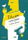 Zito que virou João & outros poemas (eBook, ePUB) Zito que virou João & outros poemas (eBook, ePUB)