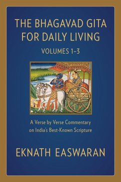 The Bhagavad Gita for Daily Living (eBook, ePUB) - Easwaran, Eknath
