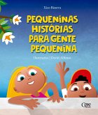 Pequeninas histórias para gente pequenina (eBook, ePUB)