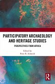Participatory Archaeology and Heritage Studies (eBook, PDF)
