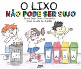 O Lixo não pode ser sujo (eBook, ePUB)