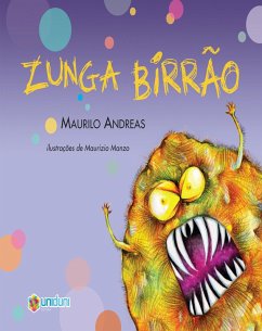 Zunga Birrão (eBook, ePUB) - Andreas, Maurilo; Manzo, Maurizio