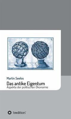 Das antike Eigentum (eBook, ePUB) - Seelos, Martin