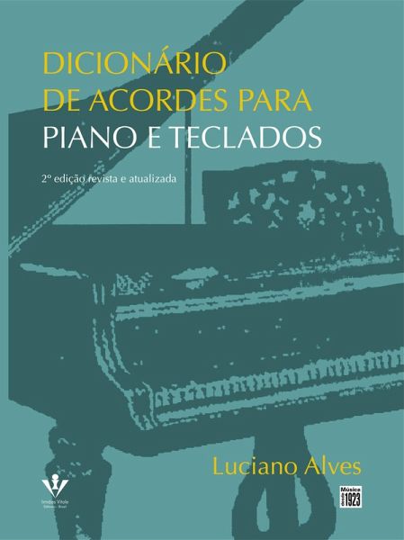 Dicionário de acordes para piano e teclados (eBook, ePUB)