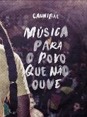 Música para o povo que não ouve (fixed-layout eBook, ePUB)