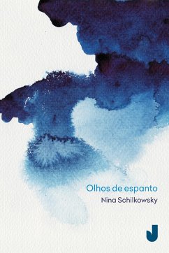 Olhos de espanto (eBook, ePUB) - Schilkowsky, Nina