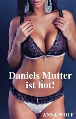 Cover Daniels Mutter ist hot! (eBook, ePUB)