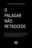 O Paladar não Retrocede (eBook, ePUB) O Paladar não Retrocede (eBook, ePUB)