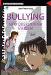 Bullying, não quero ir para a escola!... - Bild 1