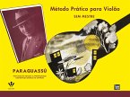 Método prático para violão - Paraguassú (eBook, ePUB)
