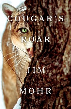 Cougar's Roar (eBook, ePUB) - Mohr, Jim