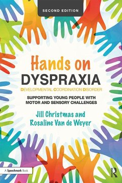 Hands on Dyspraxia: Developmental Coordination Disorder (eBook, PDF) - Christmas, Jill; de Weyer, Rosaline van