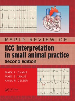 Rapid Review of ECG Interpretation in Small Animal Practice (eBook, PDF) - Oyama, Mark; Kraus, Marc S.; Gelzer, Anna R
