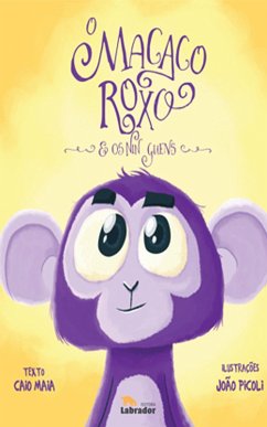 Cover O Macaco Roxo e os Nin Guens (eBook, ePUB)