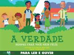 A Verdade Sempre Fará você mais feliz (eBook, ePUB)