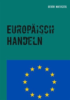 Europäisch Handeln (eBook, ePUB)