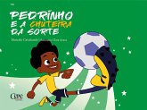 Pedrinho e a chuteira da sorte (eBook, ePUB)