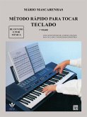 Método rápido para tocar teclado - vol. 1 (eBook, ePUB)