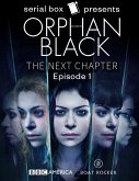 Orphan Black: The Next Chapter Episode 1 (eBook, ePUB)