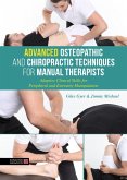 Advanced Osteopathic and Chiropractic Techniques for Manual Therapists (eBook, ePUB)