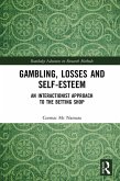 Gambling, Losses and Self-Esteem (eBook, ePUB)
