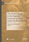 The Great Change in the Regional Economy of China under the New Normal (eBook, PDF)