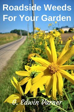 Cover Roadside Weeds For Your Garden (eBook, ePUB)
